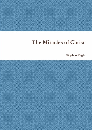 The Miracles of Christ