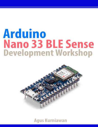 Arduino Nano 33 BLE Sense Development Workshop