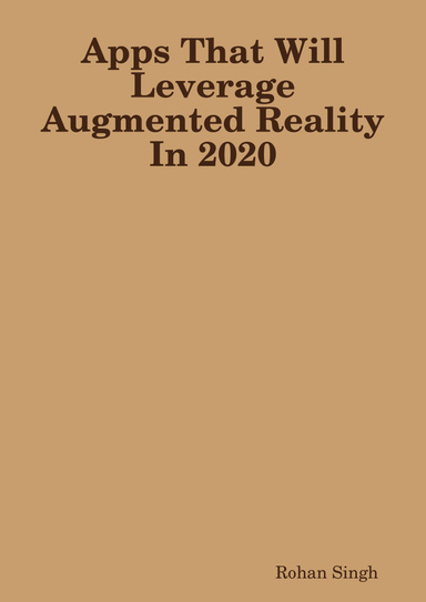 Apps That Will Leverage Augmented Reality In 2020