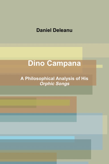 Dino Campana: A Philosophical Analysis of His Orphic Songs