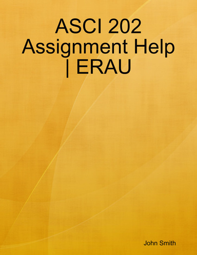 ASCI 202 Assignment Help | ERAU