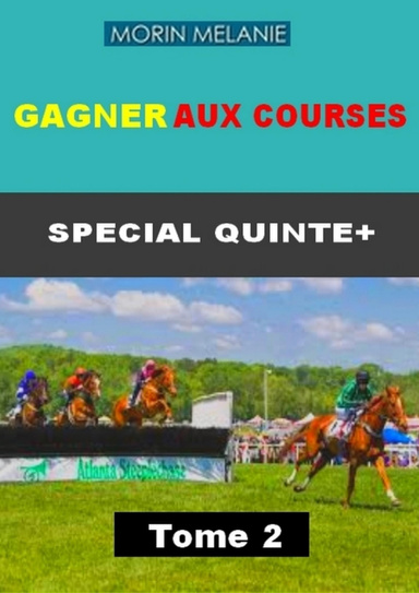 gagner aux courses special quinte+