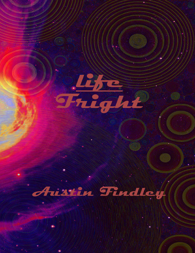 Life Fright