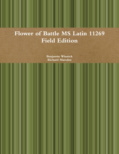 Flower of Battle MS Latin 11269 Field Edition