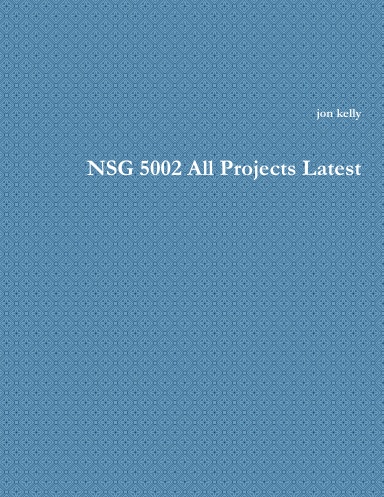 NSG 5002 All Projects Latest