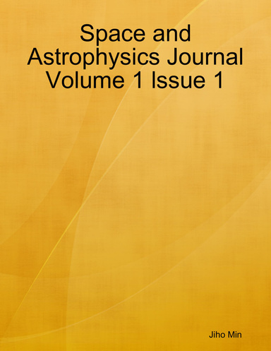 Space and Astrophysics Journal Volume 1 lssue 1