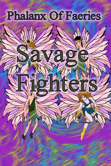 Savage Fighters: Phalanx of Faeries