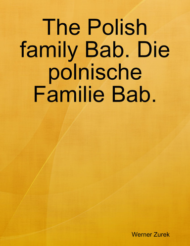 The Polish family Bab. Die polnische Familie Bab.