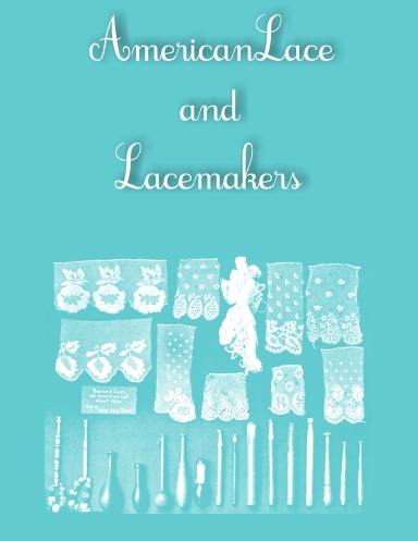 American Lace and Lacemakers