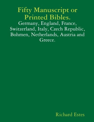 Fifty Manuscript or Printed Bibles.