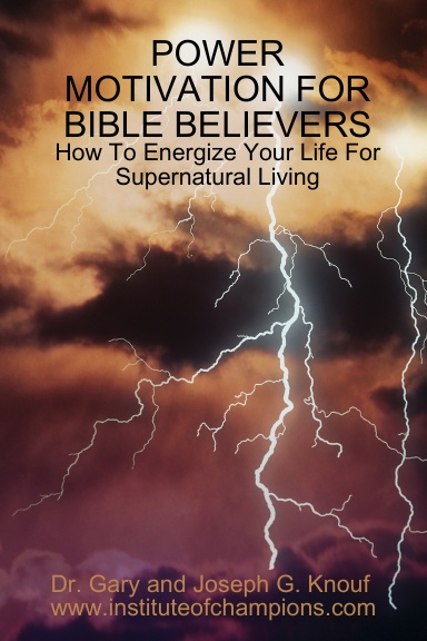 POWER MOTIVATION FOR BIBLE BELIEVERS