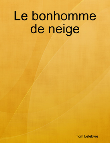 Le bonhomme de neige