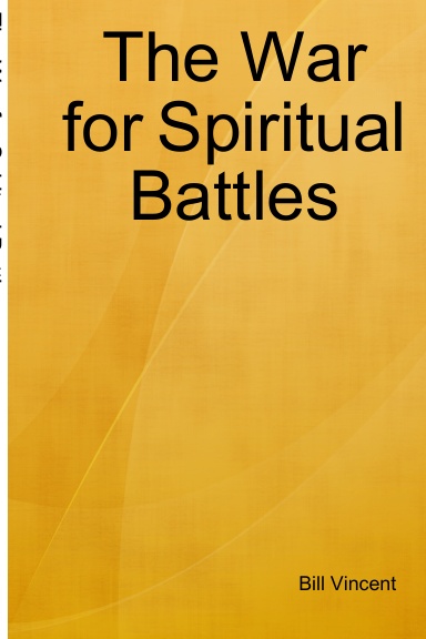 The War for Spiritual Battles