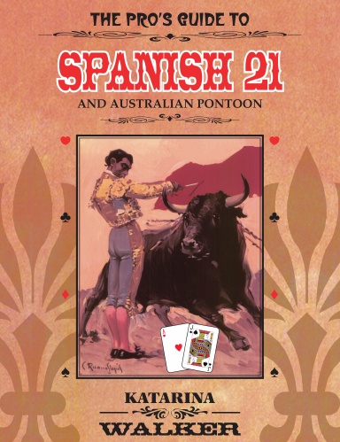 The Pro's Guide to Spanish 21 and Australian Pontoon