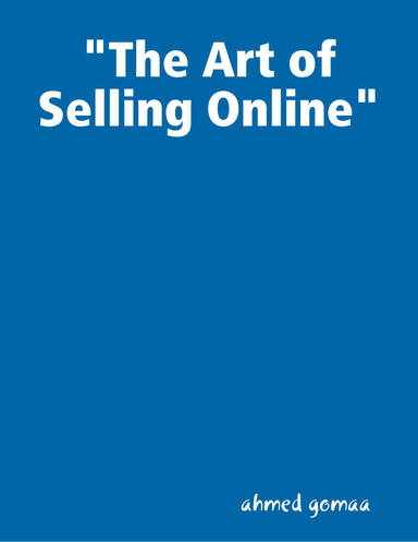 "The Art of Selling Online"