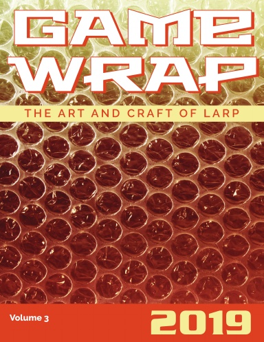 Game Wrap Volume 3