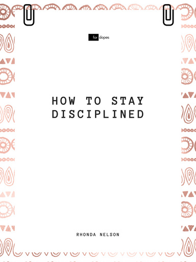 How to Stay Disciplined