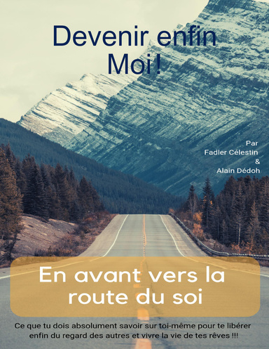 Devenir enfin Moi !