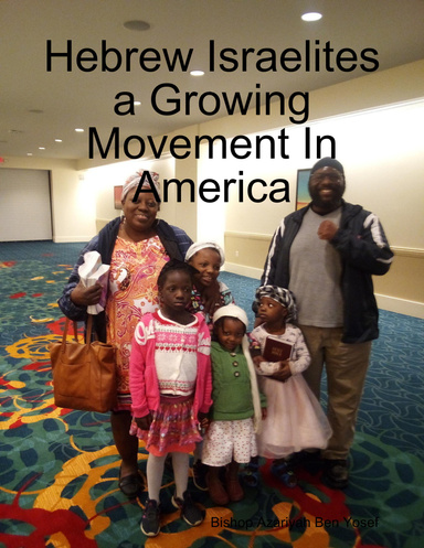 Hebrew Israelites a Growing Movement In America