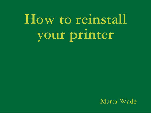 How to reinstall your printer