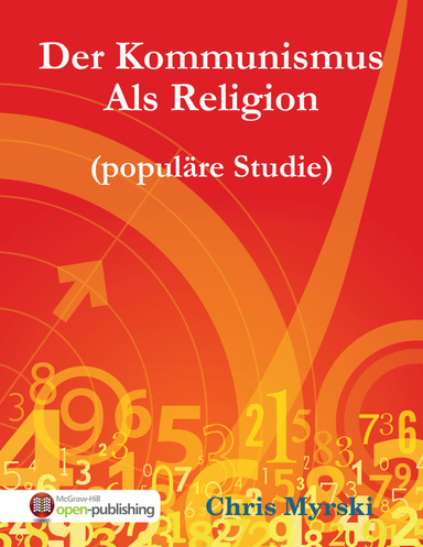 Der Kommunismus Als Religion (populäre Studie)