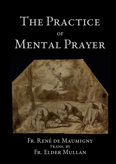 The Practice of Mental Prayer