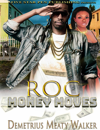 Roc Money Moves