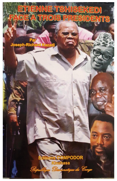 ETIENNE TSHISEKEDI FACE A TROIS PRÉSIDENTS