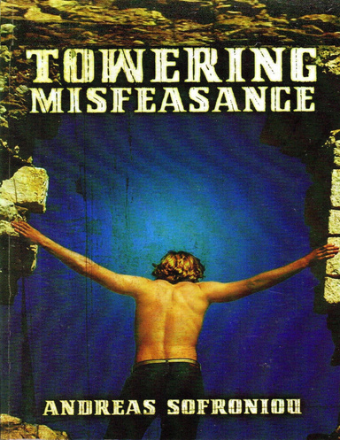 Towering Misfeasance