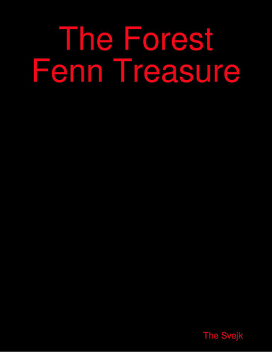 The Forest Fenn Treasure