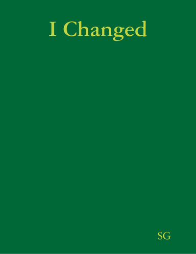 I Changed