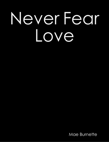 Never Fear Love