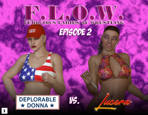 FLOW - Episode 2 - Lucera vs. Deplorable Donna