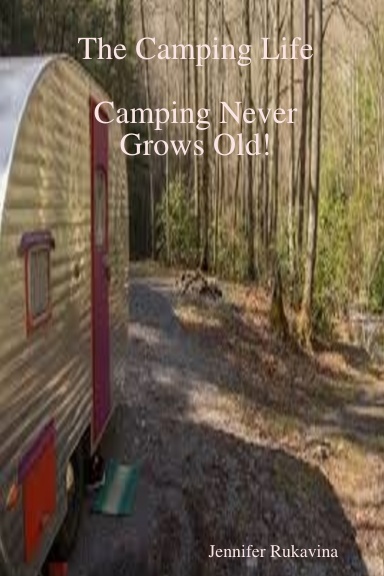 The Camping Life