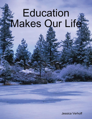 Education Makes Our Life