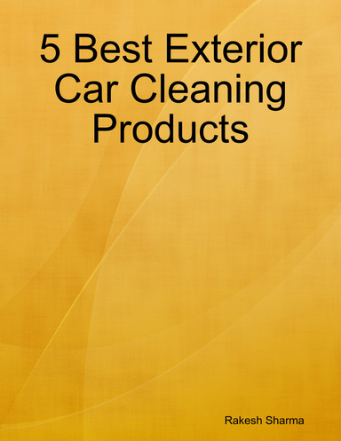 5 Best Exterior Car Cleaning Products