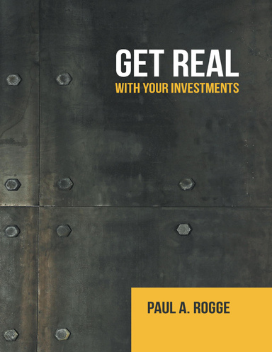 Get Real: With Your Investments