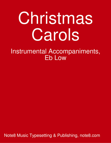 Christmas Carols: Instrumental Accompaniments, Eb Low