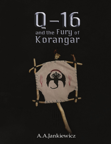 Q-16 and the Fury of Korangar