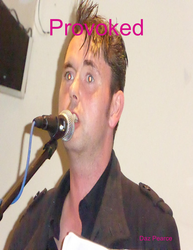 Provoked