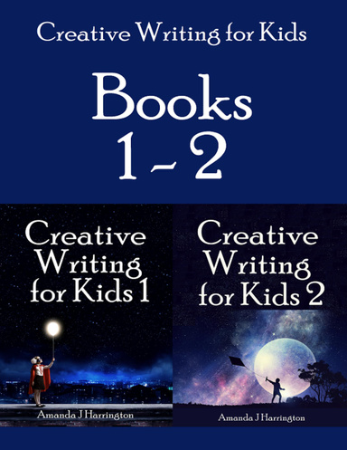 Creative Writing for Kids Books 1 - 2