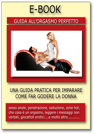 Guida all'orgasmo perfetto
