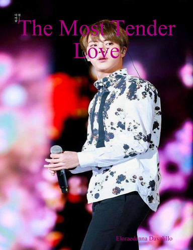 The Most Tender Love
