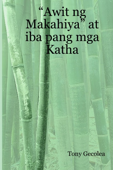 “Awit ng Makahiya” at iba pang mga Katha