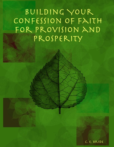 Building Your Confession of Faith for Provision and Prosperity