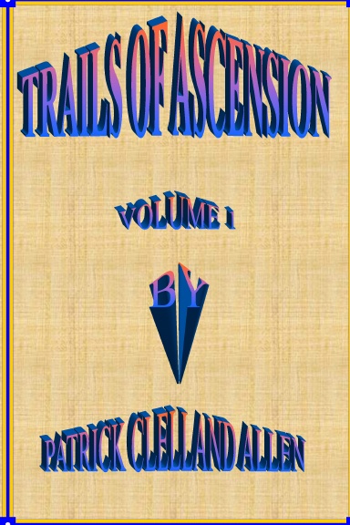 TRAILS OF ASCENSION VOL 1