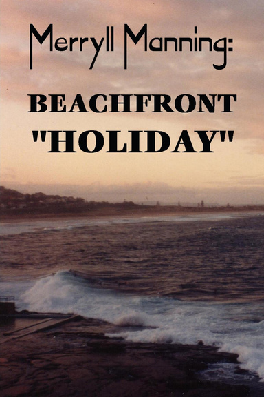 Merryll Manning: Beachfront "Holiday"