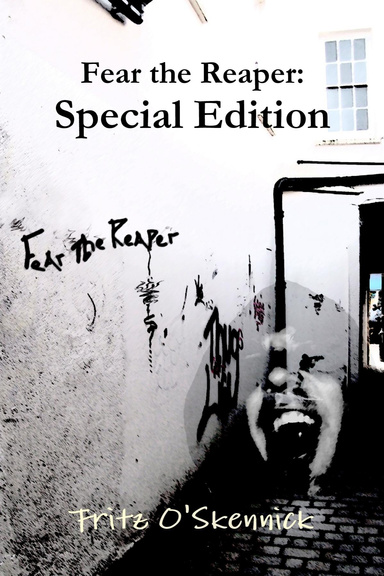 Fear the Reaper: Special Edition