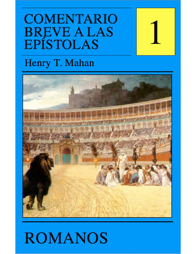 Comentario Breve a las Epístolas, Volumen 1