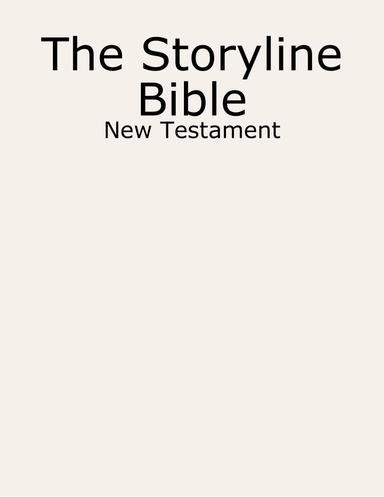 The Storyline Bible - New Testament